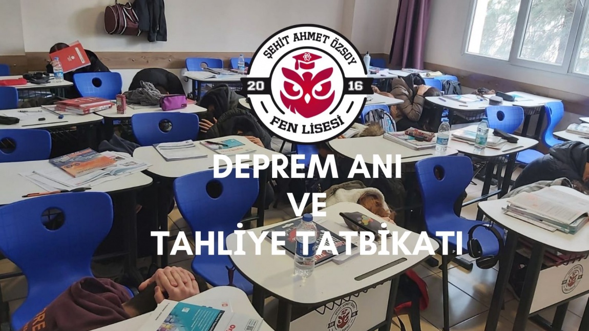 Deprem Anı ve Tahliye Tatbikatı Yapıldı